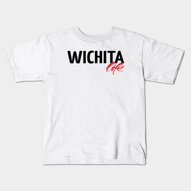 Wichita Life Kids T-Shirt by ProjectX23Red